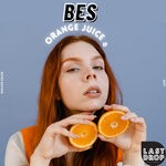 cover: Bes - Orange Juice (Explicit)