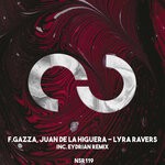 cover: Juan De La Higuera|F.gazza - Lyra Ravers