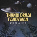 cover: Candy Man|Thandi Draai - Out Of Africa