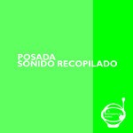 cover: Posada - Sonido Recopilado