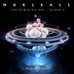 cover: Nukleall|Various - The Remixing Pot - Blend 2