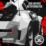 cover: Gud Neiver - Dethtributor