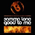 cover: Samma Lone - Good To Me (Original Mix)