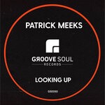 cover: Patrick Meeks - Looking Up (Radio Edit)