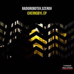 cover: Ozerov|Radiorobotek - Chernobyl EP