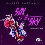 cover: Elieser Ambr?sio - Sax In The Sky (Extended Mix)