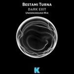 cover: Bestami Turna - Dark Exit (Underground Mix)