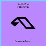 cover: Jordin Post - Fade Away (Promnite Remix)