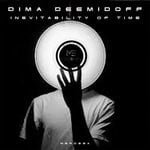 cover: Dima Deemidoff - Inevitability Of Time