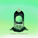 cover: Bodaishin - Healing The World