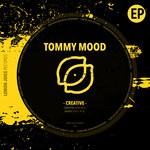 cover: Tommy Mood - Creative