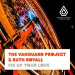 cover: Ruth Royall|The Vanguard Project - Fix Up Your Love