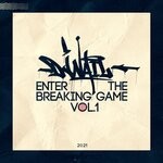 cover: Dj Nail - Enter The Breaking Game, Vol 1