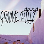 cover: Dout.d - Groove Pillz Pt 1