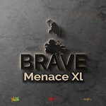 cover: Menace Xl - Brave