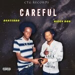 cover: Bigga Don|Danterro - Careful (Explicit)