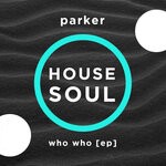 cover: Parker - Who Who EP