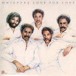 cover: The Whispers - Love For Love