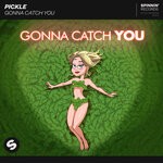 cover: Pickle - Gonna Catch You