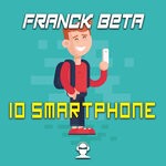 cover: Franck Beta - Io Smartphone