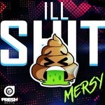 cover: Mersy - ILL Shit