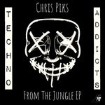 cover: Chris Piks - From The Jungle EP