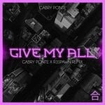 cover: Gabry Ponte - Give My All (Gabry Ponte X R3SPAWN Remix)