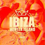 cover: Various Artists - Ibiza Winter Island 2022 (The House Edition)