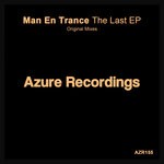 cover: Man En Trance - The Last EP