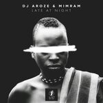 cover: Dj Aroze|Mimram - Late At Night