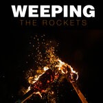 cover: The Rockets - Weeping