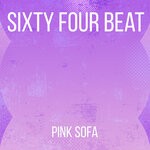 cover: Sixty Four Beat - Pink Sofa