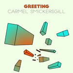 cover: Carmel Smickersgill - Greeting