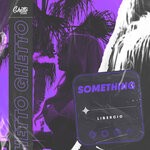 cover: Libercio - Something