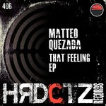 cover: Matteo Quezada - That Feeling EP