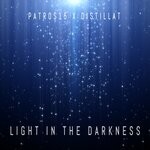 cover: Patros15|Distillat - Light In The Darkness