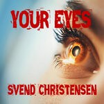 cover: Svend Christensen - Your Eyes