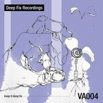 cover: Various - Deep Fix Recordings VA004