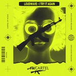 cover: Loudwave - I Try It Again