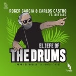 cover: Luis Oleg|Roger Garcia - El Jefe Of The Drums (Peppe Citarella "La Familia" Mix)