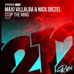 cover: Maxi Villalba|Nick Diezel - Stop The Mind