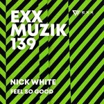 cover: Nick White - Feel So Good