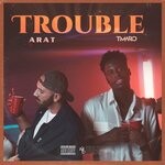 cover: Arat & Tmaro - Trouble