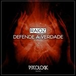 cover: Raioz - Defende A Verdade (Original Mix)