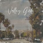 cover: Kam Nasty - Valley Girl