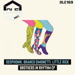 cover: Branco Simonetti|Deophonik|Little Rick - Brothers In Rhythm EP