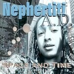 cover: Nephertiti A.d. - Space & Time