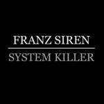 cover: Franz Siren - System Killer