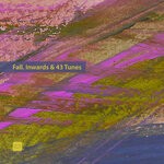 cover: Various - Fall. Inwards & 43 Tunes