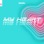 cover: Manil - My Heart